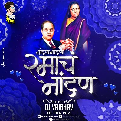 Nandan Nandan Dj Vaibhav In The Mix  (Remix)